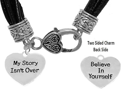 My Story Isn't Over, Believe in Yourself, On Genuine Multi String Black Leather Bracelet, Hypoallergenic Safe-Nickel, Lead And Cadmium Free