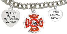 EMT, Firefighter, My Love, My Joy, My Sunshine, I Will Love You Forever Bracelet, Hypoallergenic, Safe-Nickel, Lead, Free