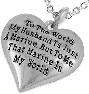 Marine Wife, My Husband is My World, Necklace, Hypoallergenic, Safe- Nickel, Lead and Cadmium Free