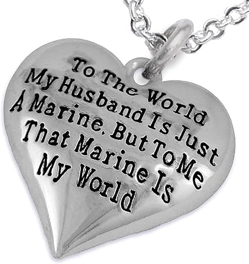 Marine Wife, My Husband is My World, Necklace, Hypoallergenic, Safe- Nickel, Lead and Cadmium Free