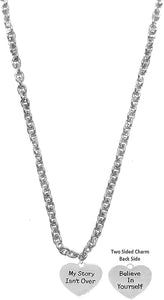 My Story Isn't Over, Believe in Yourself, Sterling Silver Solid .925 Sterling, Not Plated Or Coated.Cable Chain Necklace, Charm-Nickel, Lead, Cadmium Free