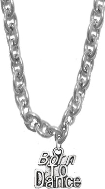 Born to Dance,5678 Dance,Dancer,Dance,Ballet,Jazz, Entertainer, Stage Perfomer On A Sterling Silver Solid .925 Sterling, Not Plated Or Coated.Cable Chain Necklace, Charm-Nickel, Lead, Cadmium Free