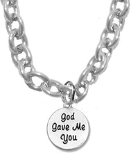 God Gave Me You, Hypoallergenic Adjustable Necklace, Safe-Nickel, Lead And Cadmium Free