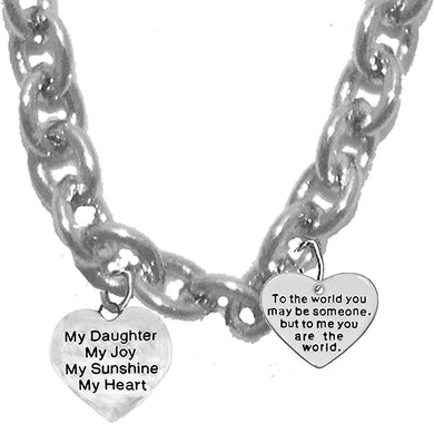 My Daughter ,My Joy, My Sunshine, My Heart, To The World You May Be Someone, But..,STERLING SILVER Solid .925 Sterling,Not Plated Or Coated.18 Inch Chain,Hyperallergenic Safe-Nickel,Lead, Cadmium Free