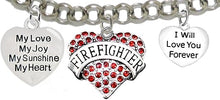 Firefighter, My Love, My Joy, My Sunshine, I Will Love You Forever Bracelet, Hypoallergenic, Safe-Nickel, Lead, Free