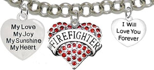 Firefighter, My Love, My Joy, My Sunshine, I Will Love You Forever Bracelet, Hypoallergenic, Safe-Nickel, Lead, Free
