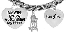 Wife, My Wife, My Joy, My Sunshine My Heart, High Chair, Super Hero Bracelet Hypoallergenic Safe- No Nickel. Lead, Or Poisonous Cadmium.