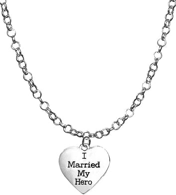 I Married My Hero, Award, Message, Adjustable 14-21 Inch Rolo Chain Necklace, Nickel, Lead, And Cadmium Free-Hypoallergenic