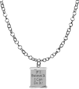 If I Believe It I Can Do It!, Award, Adjustable 14-21 Inch Rolo Chain Necklace, Nickel, Lead, And Cadmium Free-Hypoallergenic