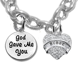 God Gave Me You, Bubbe, Sterling Silver Solid .925 Sterling, Not Plated Or Coated.Cable Chain Necklace, Charm-Nickel, Lead, Cadmium Free