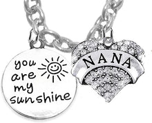 You are My Sunshine, Nana, Sterling Silver Solid .925 Sterling, Not Plated Or Coated.Cable Chain Necklace, Charm-Nickel, Lead, Cadmium Free