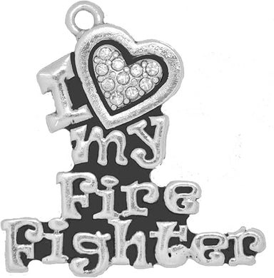 Firefighter, I Love My Firefighter Charm, Nickel, Lead, Cadmium Free