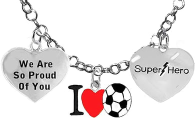 Soccer, We Are So Proud Of You, Super Hero, 