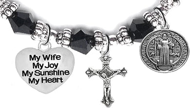 Saint Benedict Protective Charm, My Wife, My Joy, My Sunshine, My Heart, and Prayer, Protect Me from Harm, from Evil, Hypoallergenic Black Crystal Bracelet, Nickel, Lead, Cadmium Free