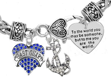 Coast Guard Anchor, to The World You May Be Someone Heart Charm Bracelet, Hypoallergenic, Safe- Nickel, Lead, and Cadmium Free