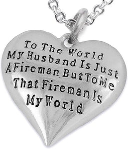 My Firefighter Is My World, Wife Adjustable Necklace, Hypoallergenic, Safe-Nickel, Lead, Cadmium Free