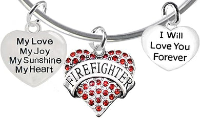 Firefighter, My Love, My Joy, My Sunshine, I Will Love You Forever Bracelet, Hypoallergenic, Safe-Nickel, Lead, Free