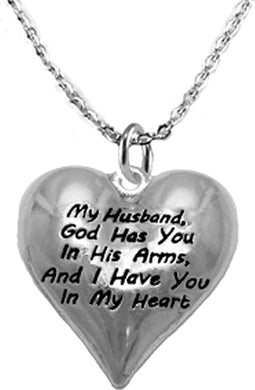My Husband, God Has You In His Arms, And I Have You In My Heart, STERLING SILVER Solid .925 Sterling, Not Plated Or Coated. 18 Inch Necklace Chain, Nickel, Lead, Cadmium Free