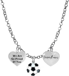 Soccer, We are So Proud of You, Super Hero, Soccer Player Jewelry Adjustable Necklace Hypoallergenic, Safe-Nickel, Lead Free