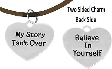 My Story Isn't Over, Believe In Yourself, On Brown Suede Adjustable Bracelet, Hypoallergenic Safe-Nickel, Lead And Cadmium Free