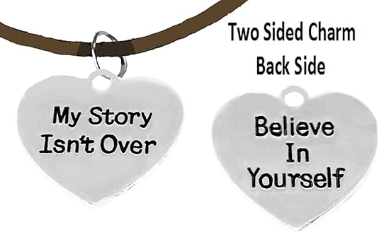 My Story Isn't Over, Believe In Yourself, On Brown Suede Adjustable Bracelet, Hypoallergenic Safe-Nickel, Lead And Cadmium Free