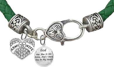 Army Wife, God Has You In His Arms, And I Have You In My Heart, On A Genuine Green Leather Bracelet, Hypoallergenic Safe, No Nickel, Lead, Or Poisonous Cadmium In Bracelet