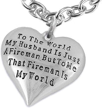My Firefighter is My World, Wife Adjustable Necklace, Hypoallergenic, Safe-Nickel, Lead, Cadmium Free