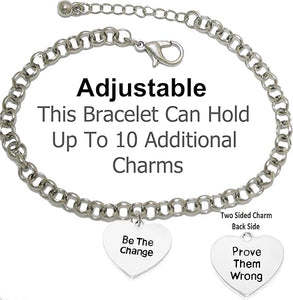 Be The Change, Prove Them Wrong, On Rolo Chain Adjustable Bracelet, Hypoallergenic Safe-Nickel, Lead And Cadmium Free