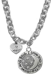 Te Amo, I Love You to The Moon and Back, On A Sterling Silver Solid .925 Sterling, Not Plated Or Coated. Cable Chain Necklace, Charm-Nickel, Lead, Cadmium Free2020