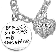 You are My Sunshine,Abuela, Sterling Silver Solid .925 Sterling, Not Plated Or Coated.Cable Chain Necklace, Charm-Nickel, Lead, Cadmium Free