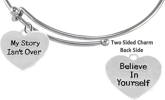 My Story Isn't Over, Believe In Yourself, On A Adjustable Miracle Wire Bracelet, Hypoallergenic Safe-Nickel, Lead And Cadmium Free