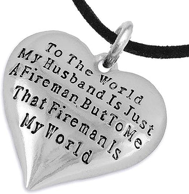 My Firefighter is My World, Wife Adjustable Necklace, Hypoallergenic, Safe-Nickel, Lead, Cadmium Free