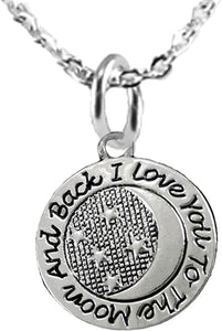 I Love You To The Moon And Back, STERLING SILVER Solid .925 Sterling, Not Plated Or Coated. 18 Inch Necklace Chain, Nickel, Lead, Cadmium Free