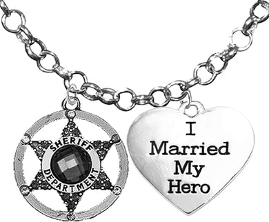Deputy Sheriff's, I Married My Hero, On A Adjustable Rolo Chain Necklace, Hypoallergenic Safe-Nickel, Lead And Cadmium Free