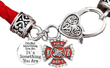 Firefighter, Its Not Something You Do, Its Something You Are!, Fire Department Charm, On Genuine Red Leather Bracelet, Hypoallergenic Safe-Nickel, Lead And Cadmium Free