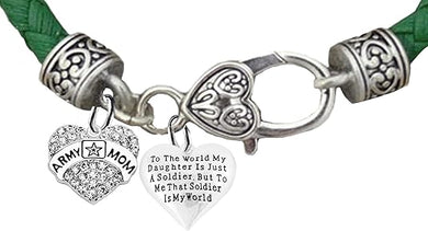 Army Mom, To The World My Daughter Is Just A Soldier, But To Me That Soldier Is My World, On A Genuine Green Leather Bracelet, Hypoallergenic Safe, No Nickel, Lead, Or Poisonous Cadmium.