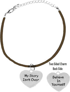 My Story Isn't Over, Believe In Yourself, On Brown Suede Adjustable Bracelet, Hypoallergenic Safe-Nickel, Lead And Cadmium Free