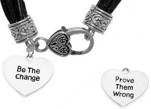 Be The Change, Prove Them Wrong, On Genuine Multi String Black Leather Bracelet, Hypoallergenic Safe-Nickel, Lead And Cadmium Free