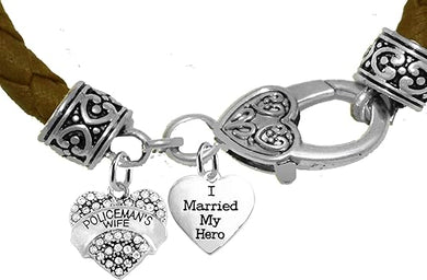 Policemans Wife, I Married My Hero, Genuine Brown Leather Bracelet, Hypoallergenic Safe-Nickel, Lead And Cadmium Free