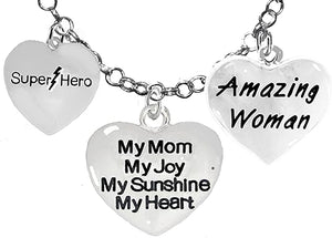Mom, Super Hero,My Mom,My Joy, My Sunshine, My Heart, Amazing Woman Charms On A Rolo Chain Necklace, Adjustable, Hypoallergenic Safe- No Nickel. Lead, Or Poisonous Cadmium.