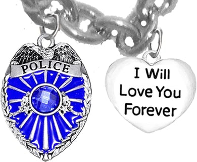 Policeman's, I Will Love You Forever, Hypoallergenic, Safe-Nickel Free, No Poisonous Lead Or Cadmium.