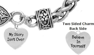 My Story Isn't Over, Believe In Yourself, On A Antique Wheat Chain Bracelet, Hypoallergenic Safe-Nickel, Lead And Cadmium Free