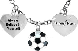 Soccer, Always Believe In Yourself, Super Hero, " Soccer Player Jewelry" Adjustable Necklace Hypoallergenic, Safe-Nickel, Lead Free