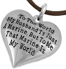 Marine Wife, My Husband is My World, Necklace, Hypoallergenic, Safe- Nickel, Lead and Cadmium Free