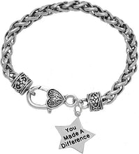 You Made A Difference, Motivational, Wheat Chain Bracelet, Hypoallergenic, Safe-Nickel, Lead, Free
