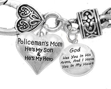Policeman's Mom, God Has You in His Arms, and I Have You in My Heart, He's My Son, He's My Hero, Bracelet, Hypoallergenic, Safe-Nickel, Lead, Free