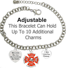 Firefighter's Wife, My Love, My Joy, My Sunshine, I Will Love You Forever Bracelet, Hypoallergenic, Safe-Nickel, Lead, Free
