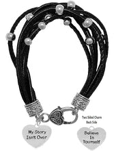 My Story Isn't Over, Believe in Yourself, On Genuine Multi String Black Leather Bracelet, Hypoallergenic Safe-Nickel, Lead And Cadmium Free