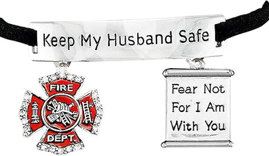 Firefighter's Keep My Husband Safe Adjustable Hypoallergenic Safe-Nickel, Lead & Cadmium Free!