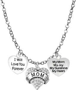 Mom, I Will Love You Forever, My Mom, My Joy, My Sunshine, My Heart, Adjustable Necklace, Hypoallergenic, Safe-Nickel, Lead, Free